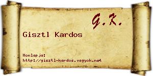 Gisztl Kardos névjegykártya